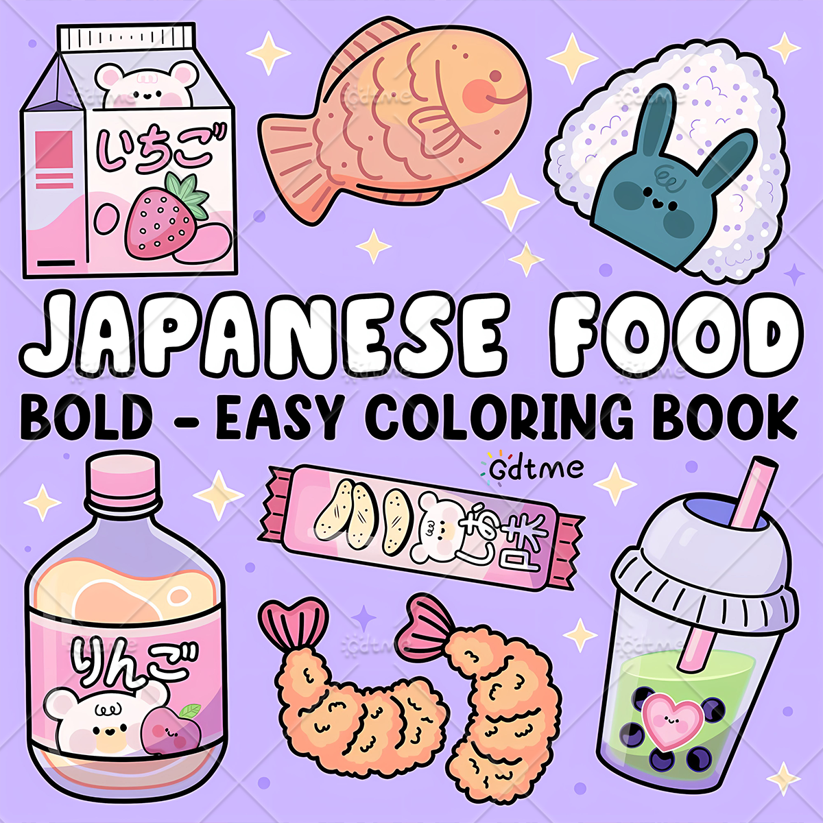 Food Y Snacks Coloring Book - JAPANESE FOOD Bold-easy Patterns Coloring Book