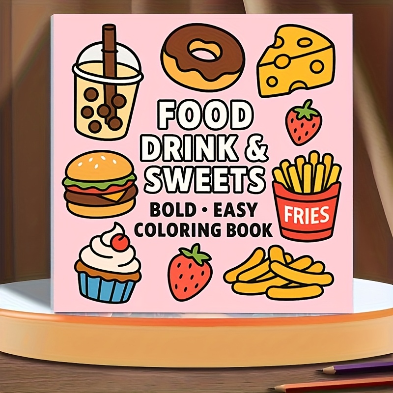 Food Y Snacks Coloring Book - Original Upgraded Version, 24 Pages Thick
